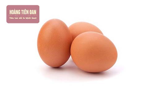 Không cần lo lắng người bệnh gout có được ăn trứng không?
